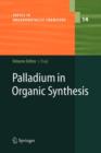 Palladium in Organic Synthesis - Book