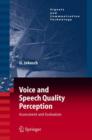 Voice and Speech Quality Perception : Assessment and Evaluation - Book