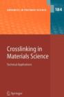 Crosslinking in Materials Science : Technical Applications - Book