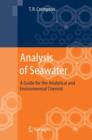 Analysis of Seawater : A Guide for the Analytical and Environmental Chemist - Book