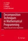 Decomposition Techniques in Mathematical Programming : Engineering and Science Applications - Book