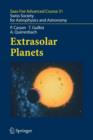 Extrasolar Planets : Saas Fee Advanced Course 31 - Book
