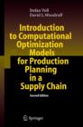 Introduction to Computational Optimization Models for Production Planning in a Supply Chain - Book