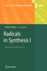 Radicals in Synthesis I : Methods and Mechanisms - Book