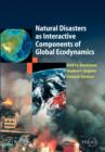 Natural Disasters as Interactive Components of Global-Ecodynamics - Book