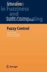 Fuzzy Control : Fundamentals, Stability and Design of Fuzzy Controllers - Book