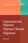 Supramolecular Polymers/Polymeric Betains/Oligomers - Book