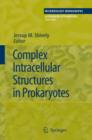 Complex Intracellular Structures in Prokaryotes - Book