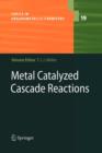 Metal Catalyzed Cascade Reactions - Book