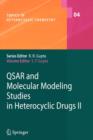 QSAR and Molecular Modeling Studies in Heterocyclic Drugs II - Book