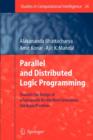 Parallel and Distributed Logic Programming : Towards the Design of a Framework for the Next Generation Database Machines - Book