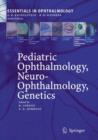 Pediatric Ophthalmology, Neuro-Ophthalmology, Genetics - Book