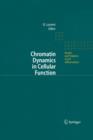 Chromatin Dynamics in Cellular Function - Book