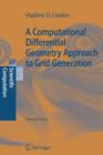 A Computational Differential Geometry Approach to Grid Generation - Book