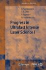 Progress in Ultrafast Intense Laser Science I - Book
