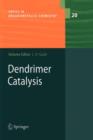 Dendrimer Catalysis - Book