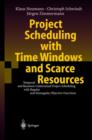 Project Scheduling with Time Windows and Scarce Resources : Temporal and Resource-Constrained Project Scheduling with Regular and Nonregular Objective Functions - Book