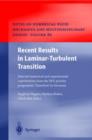 Recent Results in Laminar-Turbulent Transition : Selected numerical and experimental contributions from the DFG priority programme "Transition" in Germany - Book