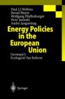 Energy Policies in the European Union : Germany's Ecological Tax Reform - Book