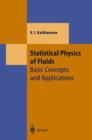 Statistical Physics of Fluids : Basic Concepts and Applications - Book