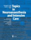 Topics in Neuroanaesthesia and Neurointensive Care : Experimental and Clinical Studies upon Cerebral Circulation, Metabolism and Intracranial Pressure - Book