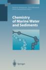 Chemistry of Marine Water and Sediments - Book
