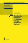 Classification of Nuclear C*-Algebras. Entropy in Operator Algebras - Book