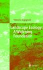 Landscape Ecology: A Widening Foundation - Book