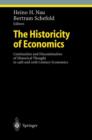 The Historicity of Economics : Continuities and Discontinuities of Historical Thought in 19th and 20th Century Economics - Book