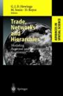 Trade, Networks and Hierarchies : Modeling Regional and Interregional Economies - Book