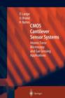 CMOS Cantilever Sensor Systems : Atomic Force Microscopy and Gas Sensing Applications - Book