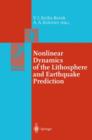 Nonlinear Dynamics of the Lithosphere and Earthquake Prediction - Book