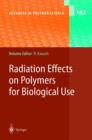 Radiation Effects on Polymers for Biological Use - Book