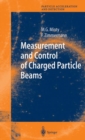 Measurement and Control of Charged Particle Beams - Book