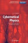 Cybernetical Physics : From Control of Chaos to Quantum Control - Book