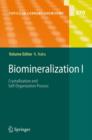 Biomineralization I : Crystallization and Self-Organization Process - Book