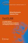 FastSLAM : A Scalable Method for the Simultaneous Localization and Mapping Problem in Robotics - Book