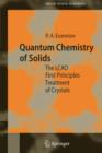 Quantum Chemistry of Solids : The LCAO First Principles Treatment of Crystals - Book