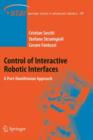 Control of Interactive Robotic Interfaces : A Port-Hamiltonian Approach - Book