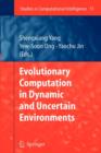 Evolutionary Computation in Dynamic and Uncertain Environments - Book