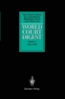 World Court Digest : Volume 1: 1986 - 1990 - Book