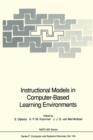 Instructional Models in Computer-Based Learning Environments - Book
