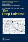 The Deep Universe : Saas-Fee Advanced Course 23. Lecture Notes 1993. Swiss Society for Astrophysics and Astronomy - Book