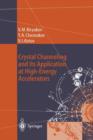 Crystal Channeling and Its Application at High-Energy Accelerators - Book