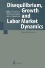 Disequilibrium, Growth and Labor Market Dynamics : Macro Perspectives - Book