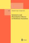 Symmetry and Perturbation Theory in Nonlinear Dynamics - Book