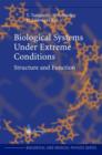 Biological Systems under Extreme Conditions : Structure and Function - Book