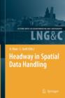 Headway in Spatial Data Handling : 13th International Symposium on Spatial Data Handling - Book