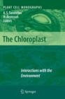 The Chloroplast : Interactions with the Environment - Book