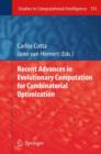 Recent Advances in Evolutionary Computation for Combinatorial Optimization - Book